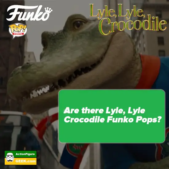 Lyle, Lyle Crocodile Funko Pops - Funko Pop Movie