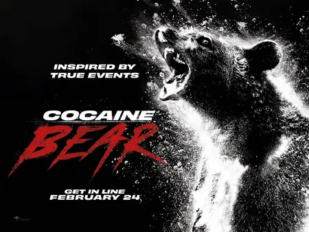 The Cocaine Bear: A Bizarre Tale of Drug-Smuggling and Wildlife Tragedy Poster