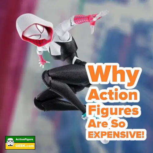 Why Action Figures Are So Expensive