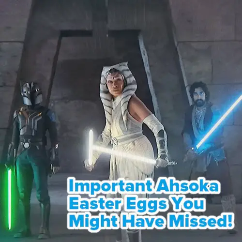Important Ahsoka Easter Eggs You Might Have Missed!