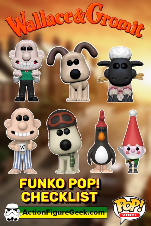 We got you covered with our Wallace and Gromit Funko Pop! Checklist